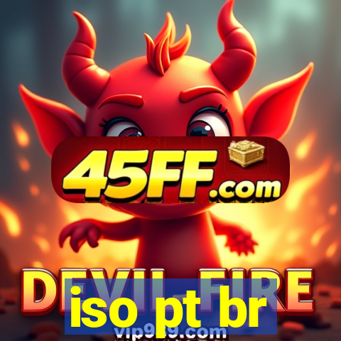 iso pt br